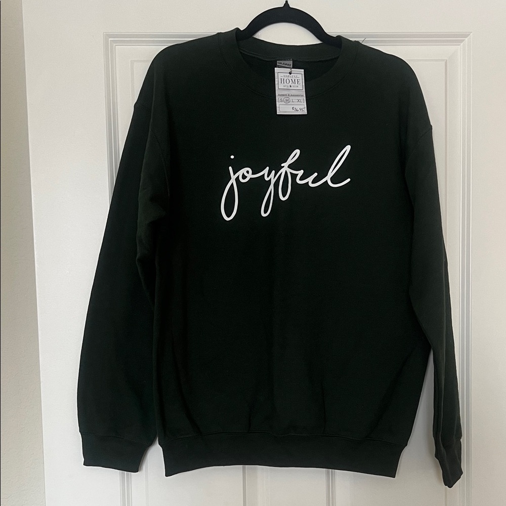 Joyful Hunter Green Sweatshirt - NWT!